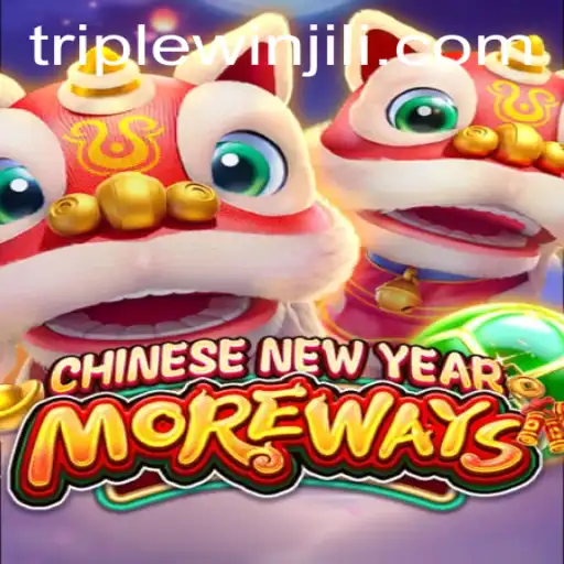 Explore the Exciting World of CHINESENEWYEARMOREWAYS - The Gateway to a Triple Win