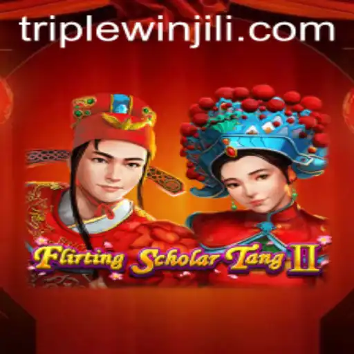 Flirting Scholar Tang II: A Triplewin Adventure